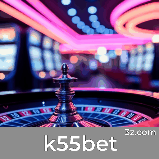 k55bet: Ofertas Exclusivas para Usuários Brasileiros